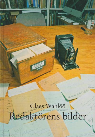 Redaktörens bilder. Waldemar Wahlöös…