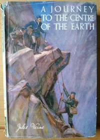 A Journey to the Centreof the Earth by Jules Verne