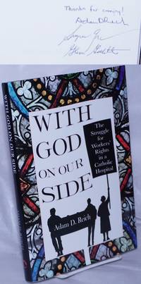 image of With God on our side, the struggle for workers' rights in a Catholic hospital