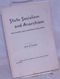 State socialism and anarchism: how far they agree, and wherein they differ