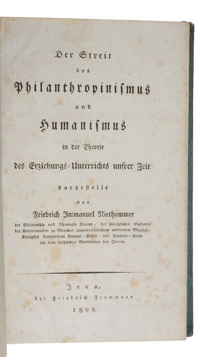 Der Streit des Philanthropinismus und Humanismus in der Theorie des Erziehungs-Unterrichts unsrer Zeit. - [COINING "HUMANISM"] (photo 2)
