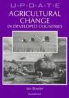 Agricultural Change in Developed Countries (Update) by Ian Bowler - Paperback - 1996 - from Bookbarn (SKU: 1899000)