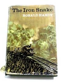 The Iron Snake by Ronald Hardy - 1965