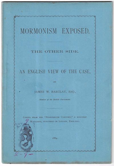 Mormonism Exposed, The Other Side: An English View of the Case