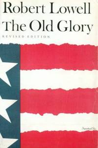 The Old Glory: Endecott and the Red Cross; My Kinsman, Major Molineux; And Benito Cereno