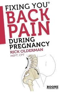 Fixing You: Back Pain During Pregnancy: Self Treatment for Sciatica, Back Pain, Si Joint or...