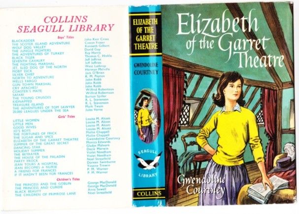 Elizabeth Of The Garret Theatre Part Of The Quot Seagull Library Quot Series By Gwendoline Courtney