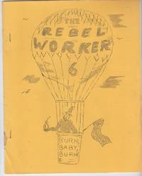 Rebel Worker 6 (May, 1966) by Radcliffe, Charles; Rosemont, Franklin; Rosemont, Penelope (eds and contribs) - 1966