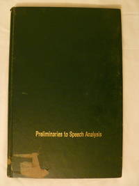 cover of Preliminaries to Speech Analysis: The Distinctive Features and Their Correlates