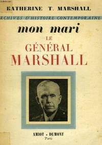 Mon mari le général Marshall ( Dedicacé )