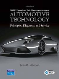 NATEF Correlated Job Sheets for Automotive Technology: Principles, Diagnosis, and Service