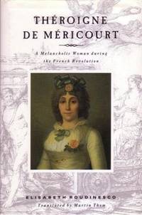 cover of Theroigne de Mericourt: A Melancholic Woman During the French Revolution