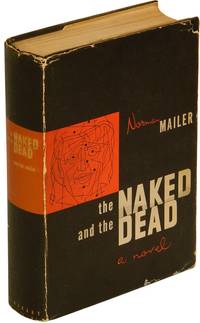 THE NAKED AND THE DEAD. by Mailer, Norman - (1948).