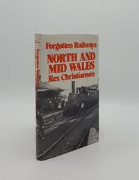 FORGOTTEN RAILWAYS North and Mid Wales