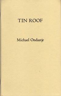 Tin Roof by Ondaatje, Michael - 1982