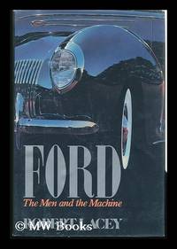 image of Ford, the Men and the Machine