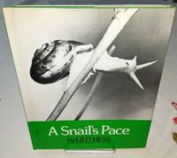 A SNAIL'S PACE