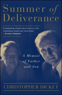 Summer of Deliverance : A Memoir of Father and Son