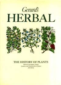 Gerard&#039;s Herbal by Gerard, John