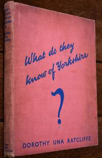 What Do They Know Of Yorkshire?