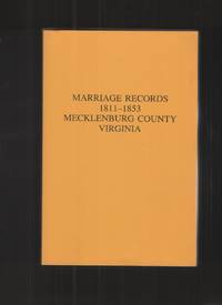 Marriages of Mecklenburg County, VA. , 1811-1853