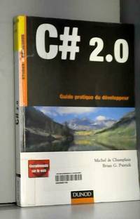 C# 2.0 : Guide pratique du développeur