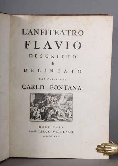 L`anfiteatro Flavio descritto e delineato dal cavaliere Carlo Fontana. (photo 3)