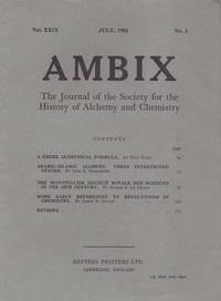 image of Ambix. The Journal of the Society for the History of Alchemy and Early Chemistry Vol. XXIX, No. 2. July, 1982