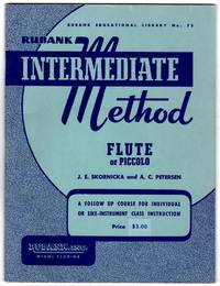 Rubank Intermediate Method: Flute or Piccolo, Rubank Educational Library No. 75