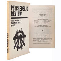 THE PSYCHEDELIC REVIEW. Vol. I, No. 1. June, 1963 [Periodical]