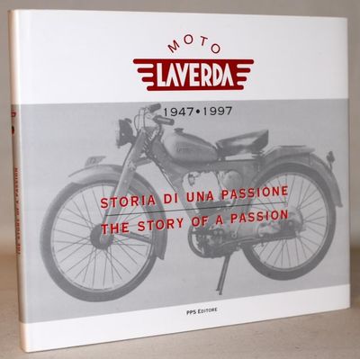 Moto Laverda 1947-1997 - The Story of a Passion.