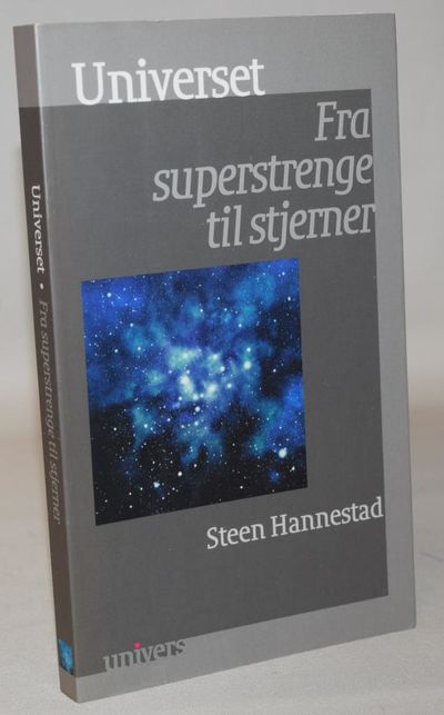 Universet - fra superstrenge til stjerner.
