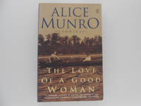 The Love of a Good Woman: Stories