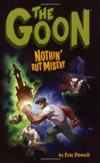 The Goon v. 1: Nothin' But Misery
