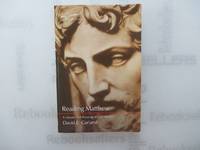 Reading Matthew: A Literary and Theological Commentary (Reading the New Testament)