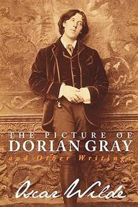 image of The Picture of Dorian Gray and Other Writings