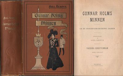 GUNNAR HOLMS MINNEN. UR EN STOCKHOLMS-DETEKTIVS…