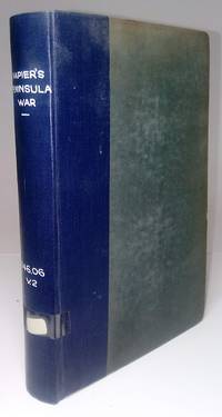 History of the War in the Peninsula and in the South of France