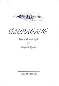 Guaragang. Gammalt o nytt.