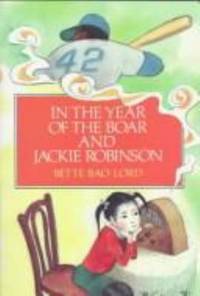 cover of In the Year of the Boar and Jackie Robinson