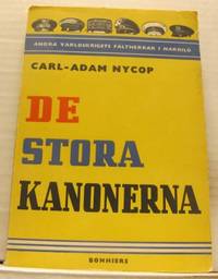 De stora kanonerna. En serie porträtt av andra…