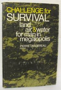 Challenge for Survival. Land, air and water for…