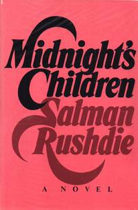 Midnight&#039;s Children by Rushdie, Salman - 1980