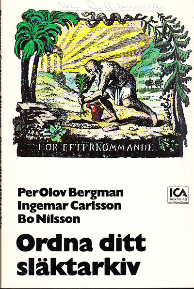 Ordna ditt släktarkiv. [Utg. av] ICA bokförlag.