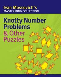 Knotty Number Problems and Other Puzzles