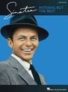 Frank Sinatra - Nothing But the Best: Easy Guitar with Notes & Tab (Easy Guitar With Notes and Tab)