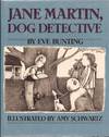 Jane Martin, Dog Detective