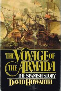 image of The Voyage of the Armada: The Spanish Story