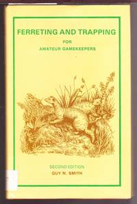 image of Ferreting and Trapping for Amateur Gamekeepers