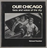 Our Chicago: Faces and Voices of The City